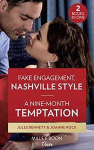 Fake Engagement, Nashville Style / A Nine-Month Temptation 