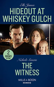 Hideout At Whiskey Gulch / The Witness 