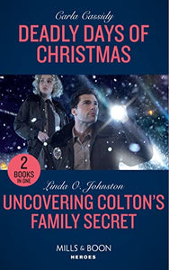 Deadly Days Of Christmas / Uncovering Colton's Family Secret 