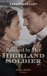 Rescued By Her Highland Soldier 