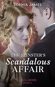 The Spinster's Scandalous Affair 