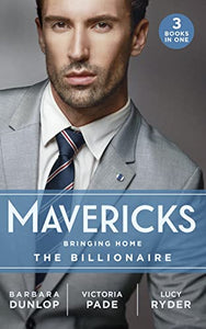 Mavericks: Bringing Home The Billionaire 