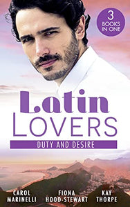 Latin Lovers: Duty And Desire 