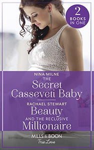 The Secret Casseveti Baby / Beauty And The Reclusive Millionaire 