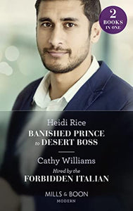 Banished Prince To Desert Boss / Hired By The Forbidden Italian 