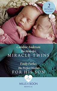 The Midwife's Miracle Twins / The Perfect Mother For His Son 