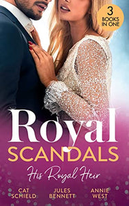 Royal Scandals: His Royal Heir 