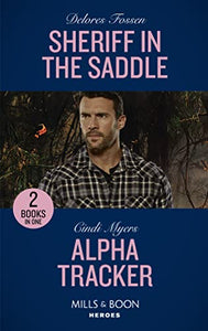 Sheriff In The Saddle / Alpha Tracker 