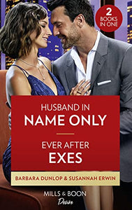 Husband In Name Only / Ever After Exes 