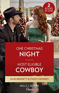 One Christmas Night / Most Eligible Cowboy 