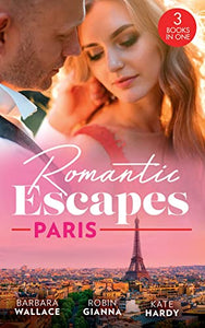 Romantic Escapes: Paris 