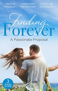 Finding Forever: A Passionate Proposal 