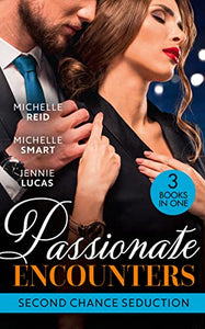 Passionate Encounters: Second Chance Seduction 