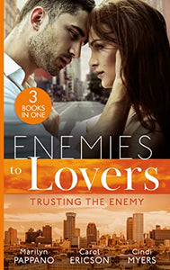 Enemies To Lovers: Trusting The Enemy 