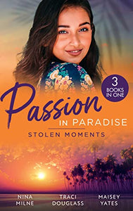 Passion In Paradise: Stolen Moments 