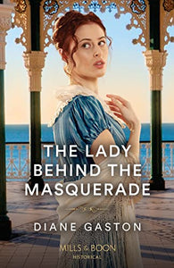 The Lady Behind The Masquerade 