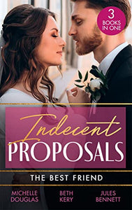 Indecent Proposals: The Best Friend 