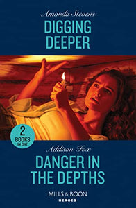 Digging Deeper / Danger In The Depths 