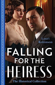 The Historical Collection: Falling For The Heiress 