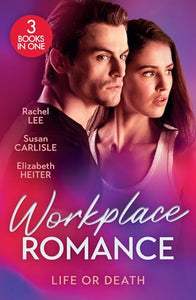 Workplace Romance: Life Or Death 