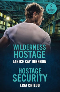 Wilderness Hostage / Hostage Security 