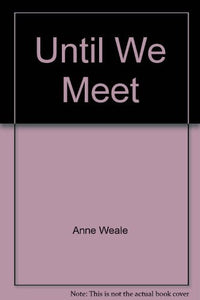 Until We Meet 