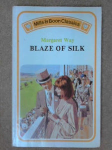 Blaze of Silk (Mills & Boon Classics) 