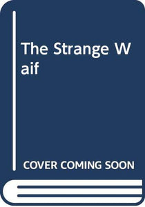 The Strange Waif 