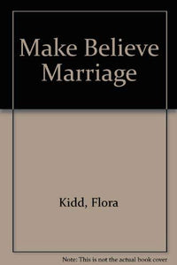 Makebelieve Marriage 