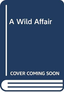 A Wild Affair 