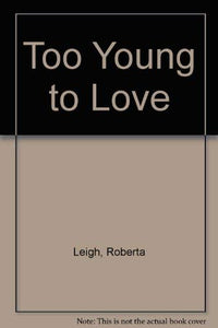 Too Young to Love 