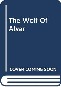 The Wolf Of Alvar 