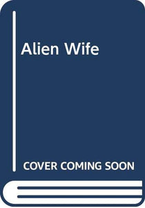 Alien Wife 