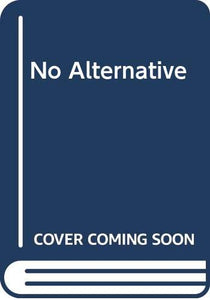 No Alternative 