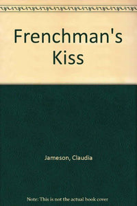 The Frenchmans Kiss 