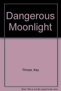 Dangerous Moonlight 