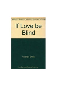 If Love Be Blind 