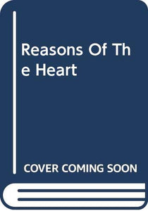 Reasons Of The Heart 