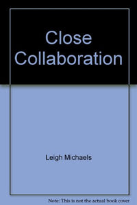 Close Collaboration 