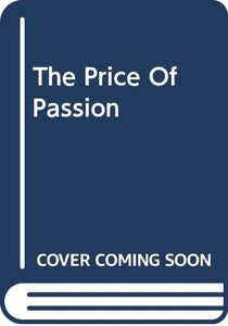 The Price Of Passion 