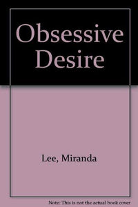 An Obsessive Desire 