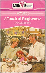 A Touch Of Forgiveness 