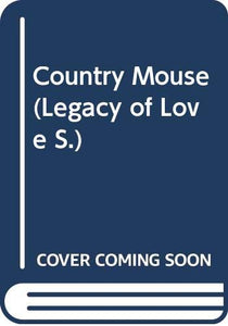 Country Mouse 