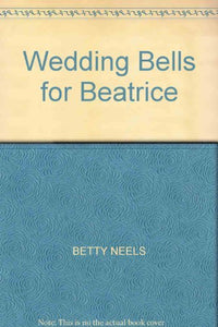 Wedding Bells for Beatrice 