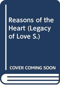 Reasons of the Heart 