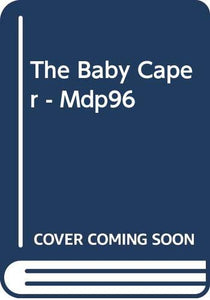 The Baby Caper - Mdp96 