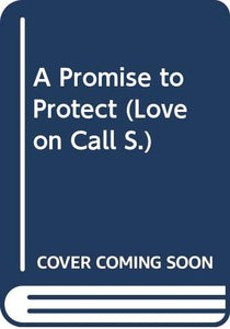 A Promise to Protect 