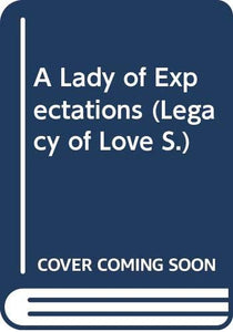 A Lady of Expectations 