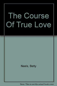 The Course of True Love 