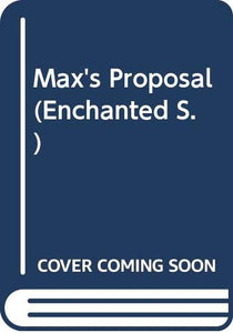 Max's Proposal 